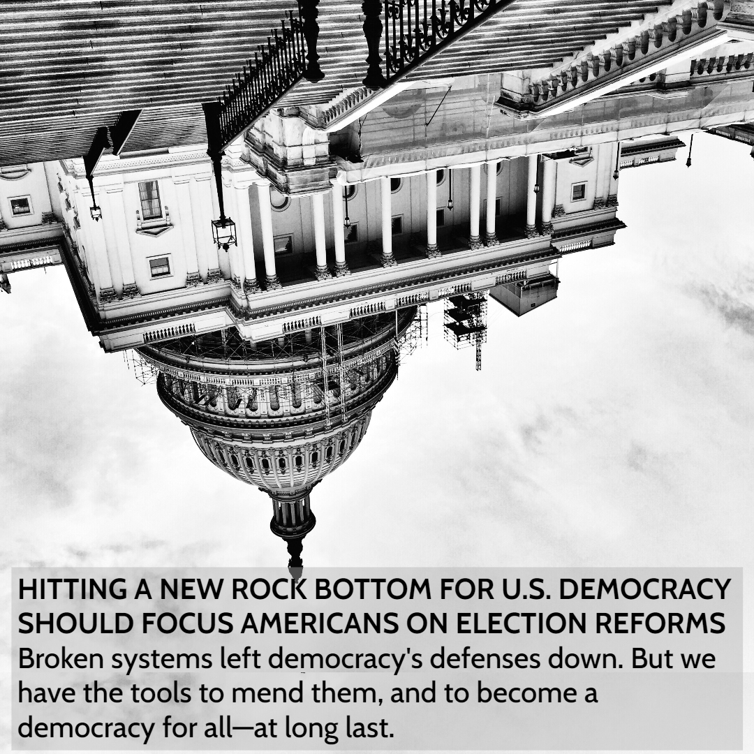 Rock Bottom For Democracy Should Focus Americans On Election Reforms ...