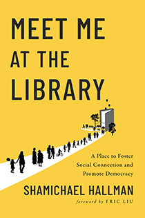 Cover for the book "Meet Me at the Library" by Shamichael Hallman